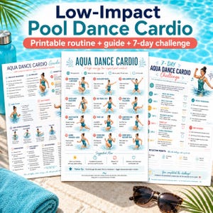 May include: Three printed sheets titled Low-Impact Pool Dance Cardio, featuring a guide, a workout routine with twelve illustrated exercises, and a 7-day challenge, displayed with a blue towel, sunglasses, and a water bottle on a pool deck.
