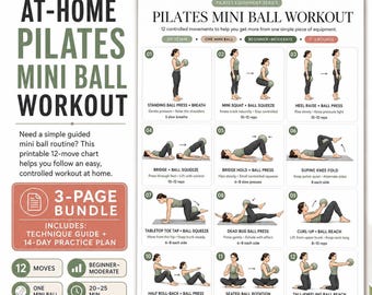 May include: A printable Pilates mini ball workout chart featuring 12 numbered exercise illustrations with instructions. The document includes a 3-page bundle with a technique guide and 14-day practice plan, designed for US Letter and A4 paper sizes.