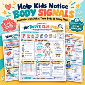 May include: A three-page educational bundle titled Help Kids Notice BODY SIGNALS, featuring colourful worksheets with illustrations of a child, body parts, and checklists to help identify physical sensations like fast, fluttery, tight, or shaky.