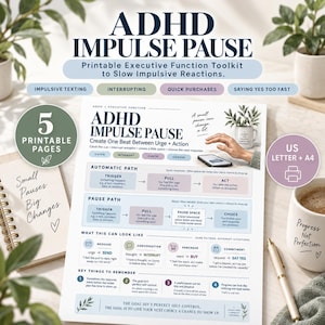 May include: A printable ADHD Impulse Pause executive function toolkit document featuring a flow chart with sections for automatic and pause paths, examples of impulsive behaviors, and key reminders. The text includes ADHD Impulse Pause.