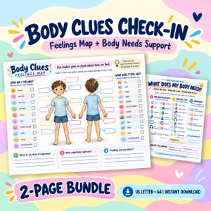 May include: A two-page Body Clues Check-In bundle featuring a Feelings Map and Body Needs Support worksheet. The pages include illustrations of a child from front and back views, lists of emotions, physical sensations, and prompts for self-reflection.