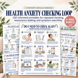 May include: A 6-page bundle of CBT-informed printable worksheets titled Health Anxiety Checking Loop. The pages feature instructional text, numbered steps, and illustrations of people, a laptop, a scale, and an hourglass to guide users.
