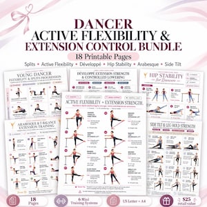 Peut inclure: Un ensemble numérique de 18 pages imprimables intitulé Dancer Active Flexibility & Extension Control Bundle. Les pages présentent des diagrammes pédagogiques pour le conditionnement physique en danse, incluant des exercices de grand écart.