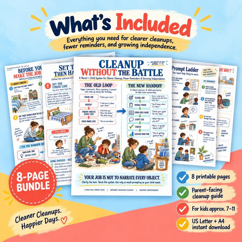 May include: An 8-page printable bundle titled Cleanup Without The Battle, featuring illustrated guides for parents and children. The pages include text, diagrams, and colourful drawings showing cleaning steps, prompt ladders, and parent-child interactions.