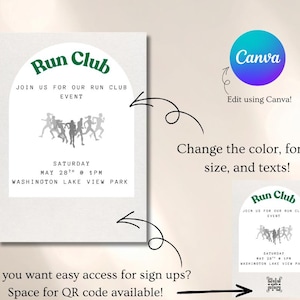 May include: A promotional flyer for a Run Club event. The design features the text "Run Club" in green, event details including the date, time, and location: Saturday, May 28th, 1 PM, Washington Lake View Park. Instructions to edit using Canva.