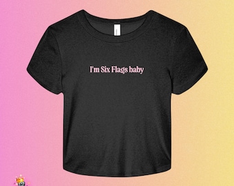 Six Flags Baby Tee | Off Campus Inspired