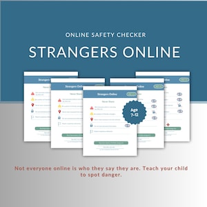 May include: A graphic with the text "STRANGERS ONLINE" and "ONLINE SAFETY CHECKER". The image includes several informational cards with safety tips for children aged 7-12. The bottom of the image reads: "Not everyone online is who they say they are. Teach your child to spot danger."