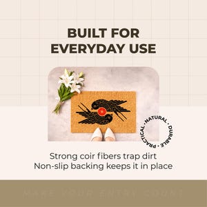 May include: A rectangular tan coir doormat featuring a black graphic of two stylized birds facing each other with a red circular emblem between them. The text reads BUILT FOR EVERYDAY USE, NATURAL, PRACTICAL, DURABLE, and Strong coir fibers trap dirt.