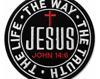 Jesus The Way The Truth The Life Embroidered Patch | John 14:6 Christian Jacket Vest Patch