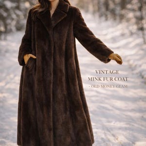 Vintage Mink Fur Coat – Full Length Dark Brown Old Money Glam Overcoat