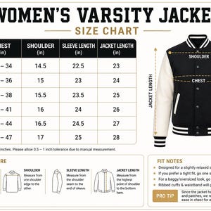 May include: A black and white varsity jacket with a size chart. The chart provides measurements for chest, shoulder, sleeve length, and jacket length in inches. The jacket has white sleeves and a black body.