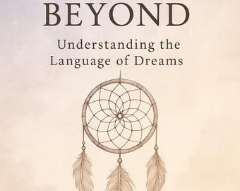 Poorten naar het hiernamaals: de taal van dromen begrijpen