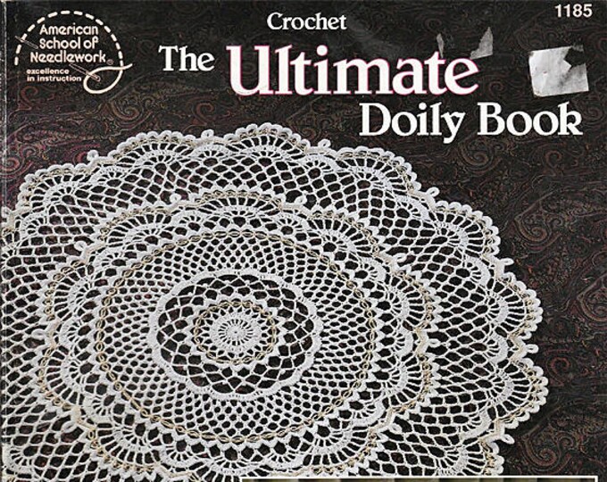 The Ultimate Doily Book Crochet Pattern Book American School of
