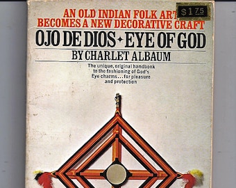 OJO DE DIOS - Eye Of God Craft Pattern Book 1149