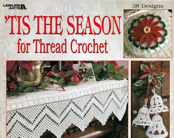 Tis the Season for Thread Crochet Pattern Book Leisure Arts Leaflet ...