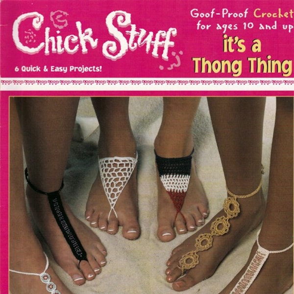 Chick Stuff It's a Thong Thing Jeanette Crews Designs crochet pattern book 16101