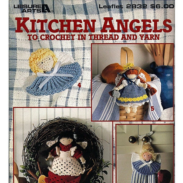 Kitchen Angels to Crochet in Thread and Yarn LeisureArts 2832
