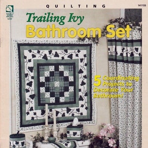 Trailing Ivy Bathroom Set Quilting Pattern Book House of White Birches 141155