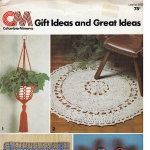 May include: A crochet pattern booklet with four different crochet projects: a hanging planter, a round rug, a placemat, and a pair of slippers. The booklet cover features the text "Gift Ideas and Great Ideas" and the logo "CM Columbia-Minerva".