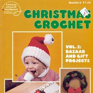 Christmas Crochet Vol 2 Bazaar and Gift Projects American School of Needlework  Booklet 8