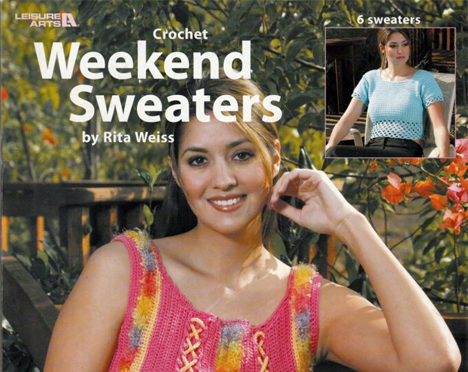 Weekend Sweaters Crochet Pattern Book Leisure Arts Leaflet 3617 - Etsy