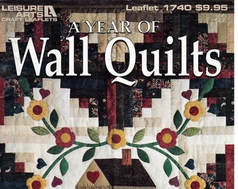 A Year of Wall Quilts Leisure Arts 1740