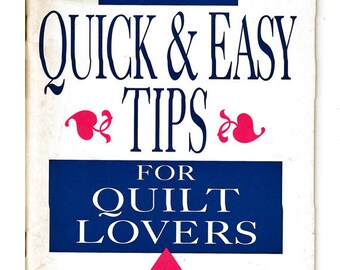 201 Quick and Easy Tips for Quilt Lovers Pattern Book