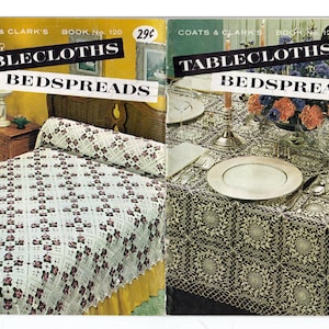 May include: A vintage crochet pattern book from Coats & Clark's featuring tablecloths and bedspreads. The book cover shows two examples of crochet projects: a white tablecloth with a floral design and a white bedspread with a floral design.