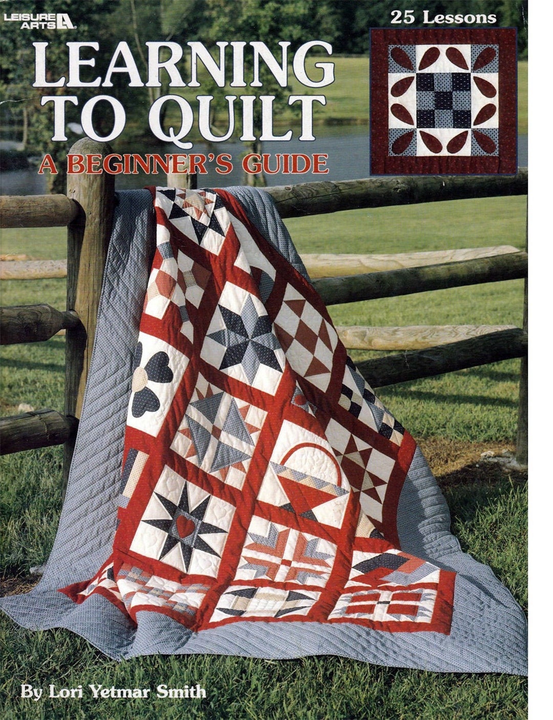 Learning to Quilt A Beginner's Guide Pattern Booklet Leisure Arts 1297 ...