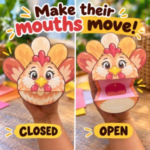 May include: A paper craft chicken puppet with a yellow beak and orange feathers. The text "Make their mouths move!" appears at the top, with "CLOSED" and "OPEN" labels below the two images showing the puppet's mouth in different positions.