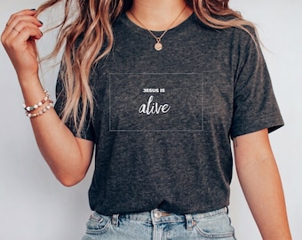Christian Faith T-Shirt | Jesus Is Alive Script, Garment Dyed Cotton Tee