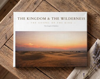 Matthew Hardcover Photo Book | The Kingdom & The Wilderness | Inspirational Scriptures Coffee table gift | Bible verses | Christian