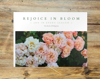 Phillipians | Rejoice in Bloom Hardcover Photo Book | Floral Roses Photography