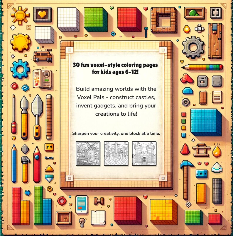May include: A colorful illustration featuring pixelated art elements, including blocks, tools, and gears, surrounding a central frame with text: "30 fun voxel-style coloring pages for kids ages 6-12!" The image promotes creative building and coloring.