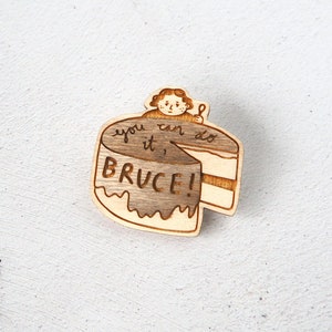 Bruce Bogtrotter Brooch from Matilda
