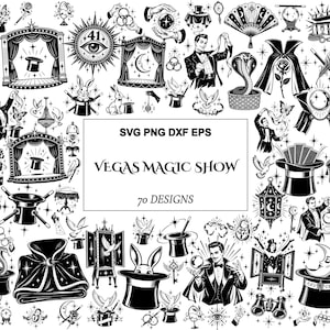 以下が含まれることがあります： マジックショーをテーマにした白黒イラストのコレクション。マジシャン、シルクハット、ウサギ、ハト、水晶玉、ステージカーテンなどが描かれています。中央のテキストには「SVG PNG DXF EPS VEGAS MAGIC SHOW 70 DESIGNS」と書かれています。