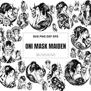May include: A collection of 36 black and white digital illustrations featuring women with traditional hairstyles and Oni masks. The central text reads SVG PNG DXF EPS, ONI MASK MAIDEN, 36 DESIGNS. The artwork displays various compositions of figures.