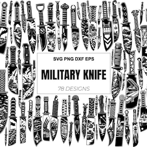 Puede incluir: Una colección de 78 ilustraciones gráficas en blanco y negro de cuchillos militares, cada una con escenas detalladas únicas en las hojas. El cuadro de texto central muestra el texto SVG PNG DXF EPS, MILITARY KNIFE y 78 DESIGNS en negrita.