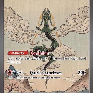 Könnte beinhalten: Eine Mega Rayquaza EX Sammelkarte mit einer grünen schlangenartigen Kreatur mit gelben Akzenten vor einem beigen Hintergrund mit stilisierten Wolken und Bergen. Die Karte zeigt den Text Dominion, Quick Cataclysm, 340 HP und Spielregeln.