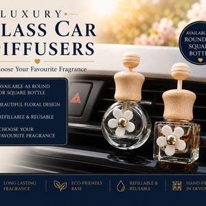 May include: Two glass car diffusers with light wood caps and white flower accents. One diffuser has a round bottle and the other has a square bottle. Text on the image reads: LUXURY GLASS CAR DIFFUSERS, AVAILABLE AS ROUND OR SQUARE BOTTLE.