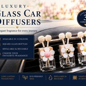May include: Three square glass car diffusers with wooden caps and white flower-shaped decorations. Each diffuser features a central coloured accent, two wooden sticks, and text stating LUXURY GLASS CAR DIFFUSERS, AVAILABLE IN 3 COLOURS.