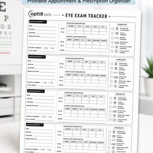 May include: A white printable eye exam tracker document featuring the opti8 axis logo. The form includes sections for four appointments, eyeglasses and contact lens prescriptions, and a checklist. It measures 8.5 by 11 inches, US letter size.
