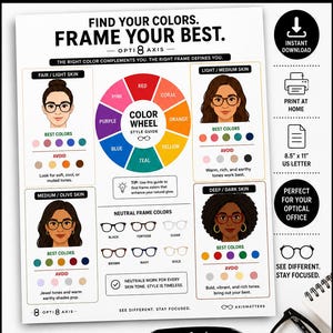 May include: A colour analysis chart titled FIND YOUR COLOURS. FRAME YOUR BEST. OPTI 8 AXIS. The document features a central colour wheel, four illustrations of faces with different skin tones, and recommended frame colours. It includes text like 8.5" x 11" US LETTER, and lists features such as FLATTER YOUR FEATURES and FIND YOUR BEST COLOURS.