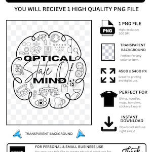 May include: A digital graphic file featuring the text OPTICAL STATE OF MIND inside a brain-shaped outline. The design includes black line art icons of eyeglasses, contact lenses, eye charts, and optometry equipment on a transparent background.