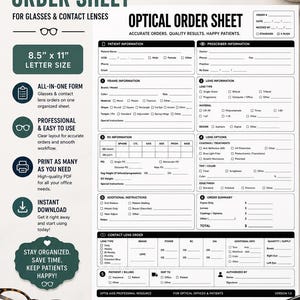 May include: A white 8.5 inch by 11 inch optical order sheet for glasses and contact lenses with black text and checkboxes. The form includes sections for patient information, prescriber details, frame and lens specifications, and order summaries.