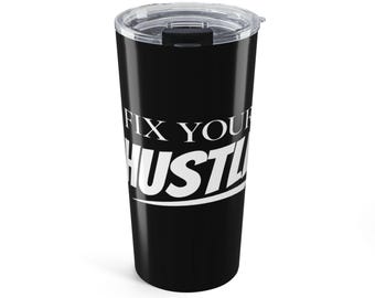 Bicchiere termico motivazionale Hustle Script Graphic Tumbler da 20 oz / Nero