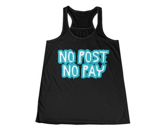 Canotta sportiva con grafica "No Post No Pay" / Maglietta con slogan, maglietta per i social media