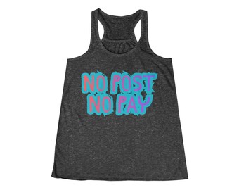 Canotta "No Post No Pay" / Maglietta con citazione sui social media e testo grafico