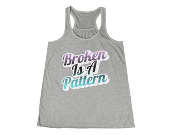 Canotta Broken Is A Pattern / Canotta con schiena a vogatore e stampa tipografica motivazionale