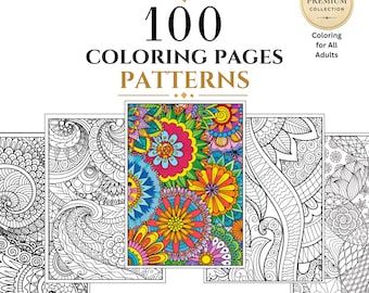Pattern Coloring Book for Adults: 100 Adult Coloring Sheets/Pages (Instant PDF Download Printables) for Mindfulness and Stress Relief